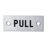 Eurospec FPA1301SSS Pull Symbol Sign (LEAD TIME: 2-3 DAYS)